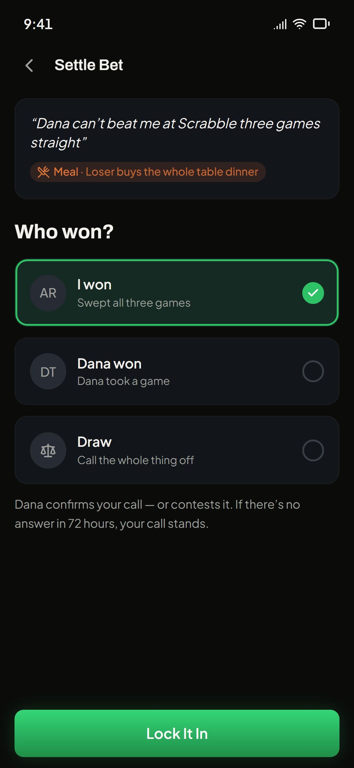Settling a bet by confirming the winner